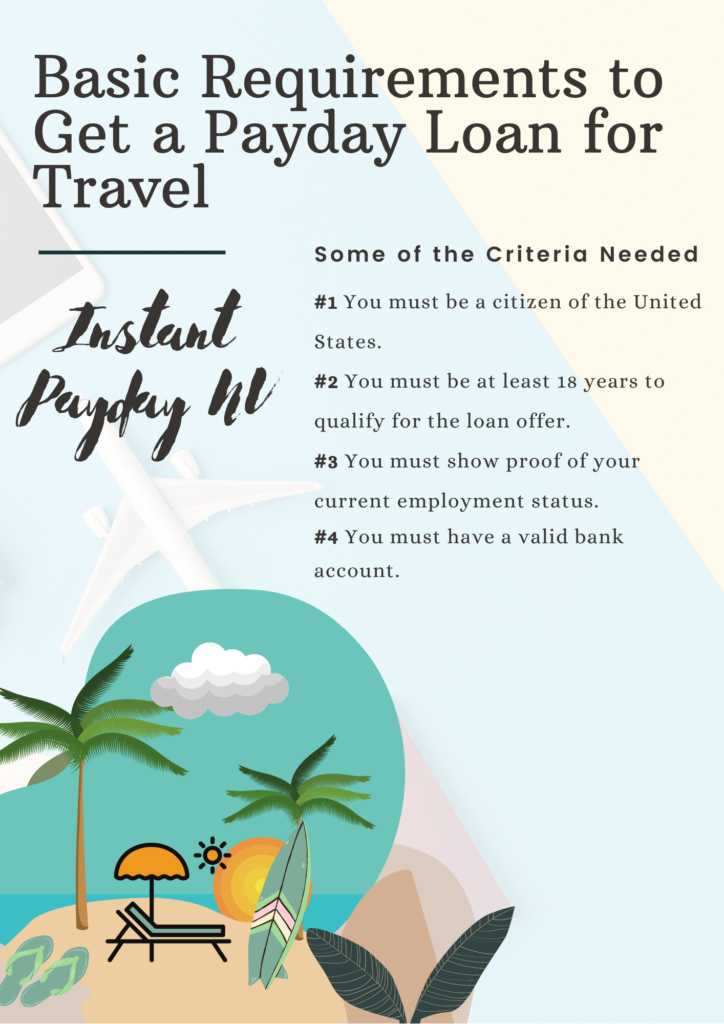 Basic Requirements to Get a Payday Loan for Travel