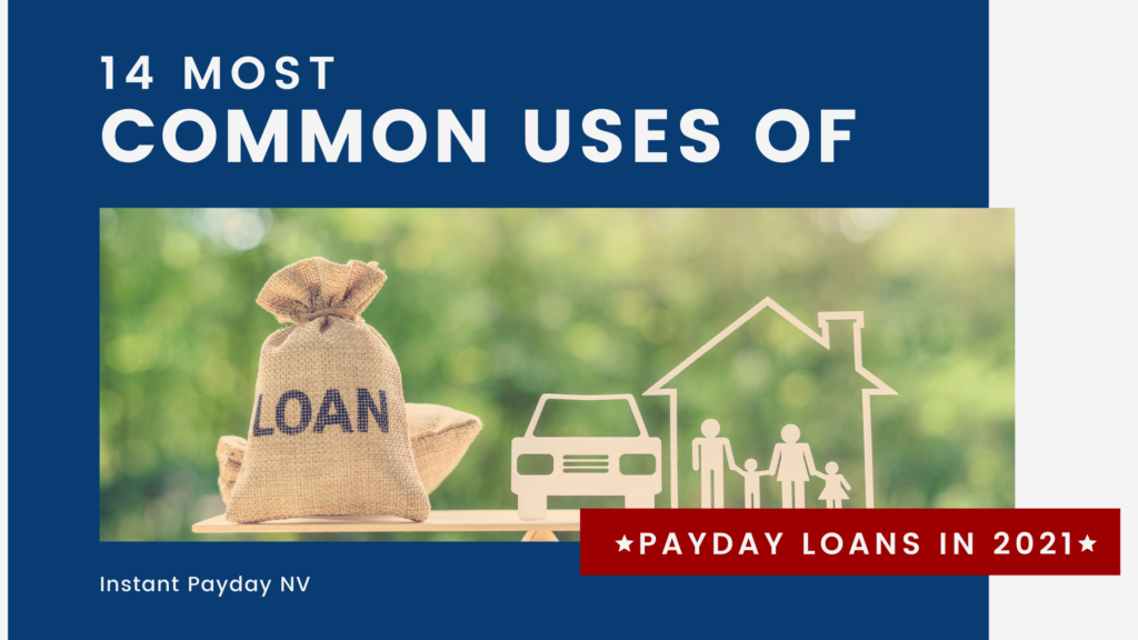 14 Most Common Uses of Payday Loans