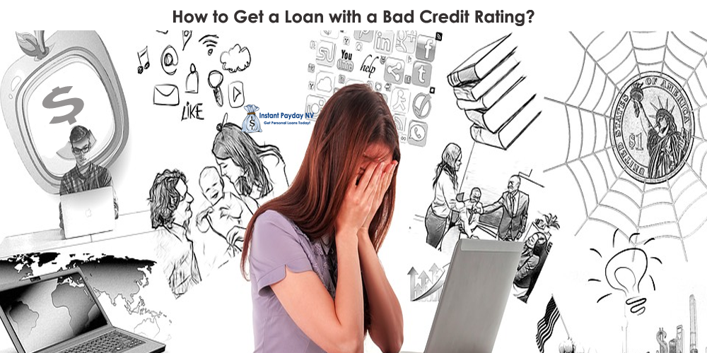 How to Get a Loan with a Bad Credit Rating