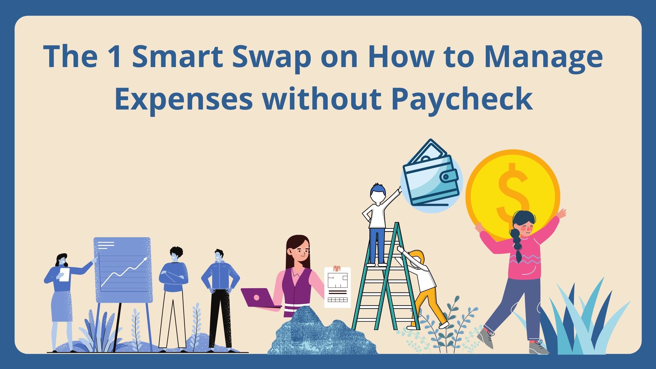 The #1 Smart Swap on How to Manage Expenses without Paycheck