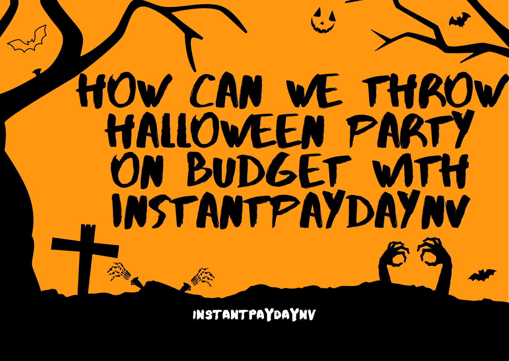 How Can We Throw Halloween Party on Budget with InstantPaydayNV