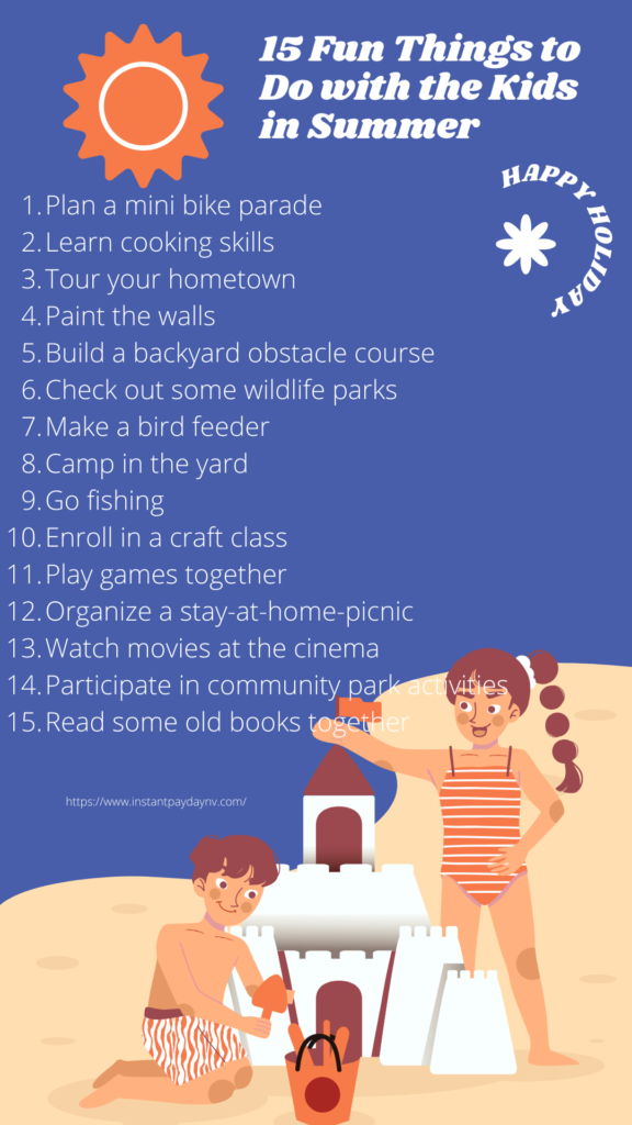 15 Fun Things to Do with the Kids in Summer