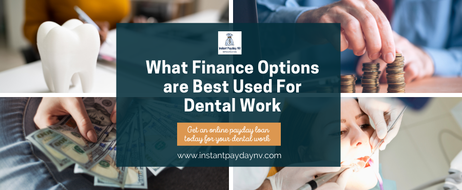 What Finance Options are Best Used For Dental Work