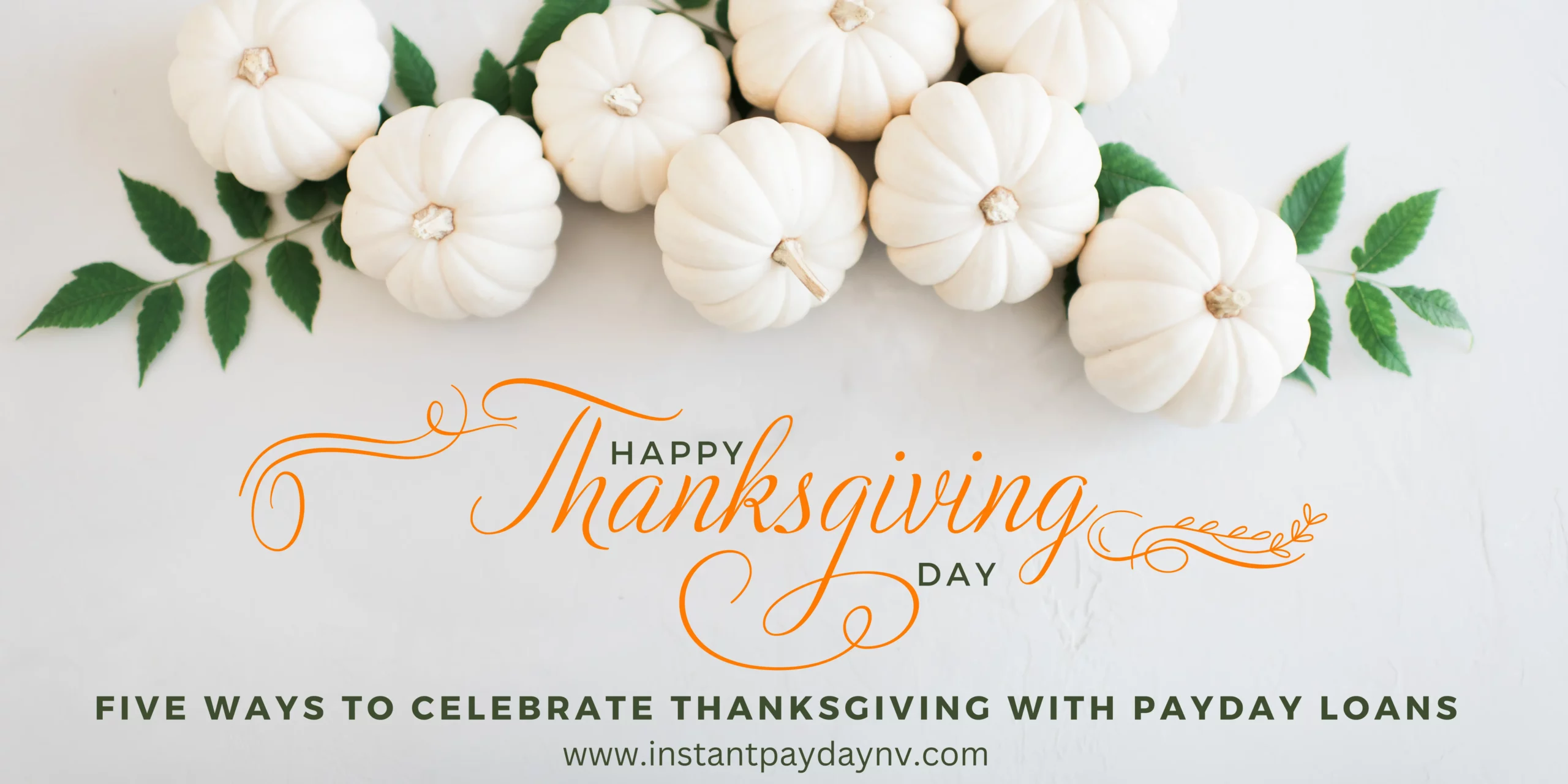 Five Ways to Celebrate Thanksgiving With Payday Loans