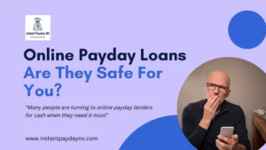 Online Payday Loans Are They Safe For You