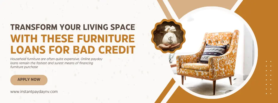 Transform Your Living Space with these Furniture Loans for Bad Credit